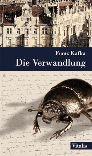 Die Verwandlung: sowie Die Rückverwandlung des Gregor Samsa von Karl Brand Die Verwandlung: sowie Die Rückverwandlung des Gregor Samsa von Karl Brand von VITALIS