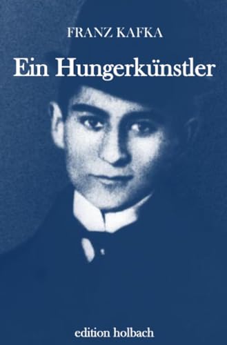 Ein Hungerkünstler: Vier Geschichten