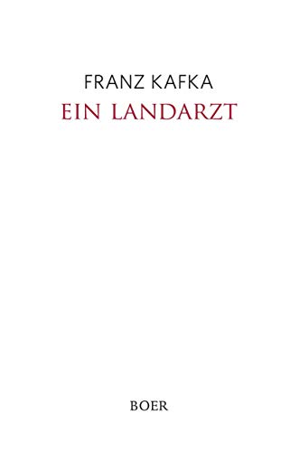 Ein Landarzt: Kleine Erzählungen