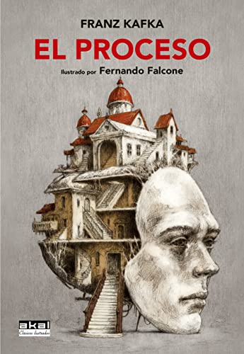 El proceso: Ilustrado por Fernando Falcone (Clásicos ilustrados, Band 5)