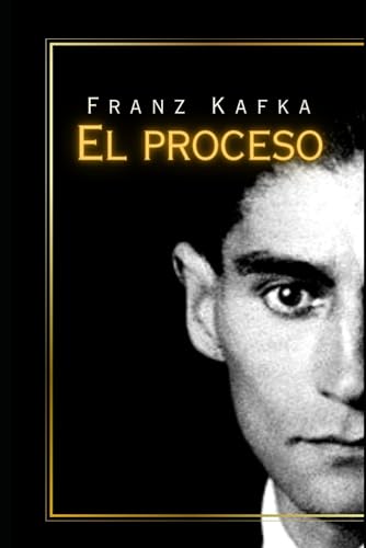 El proceso: Obra esencial de Kafka von Independently published
