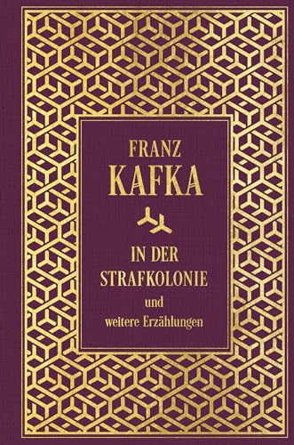 In der Strafkolonie und weitere Erzählungen: Leinen mit Goldprägung von Nikol