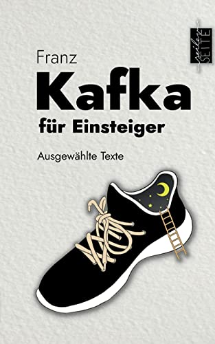 Kafka für Einsteiger: Ausgewählte Texte von BoD – Books on Demand