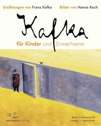 Kafka für Kinder und Erwachsene: Mit Volltextlesung auf Audio-CD
