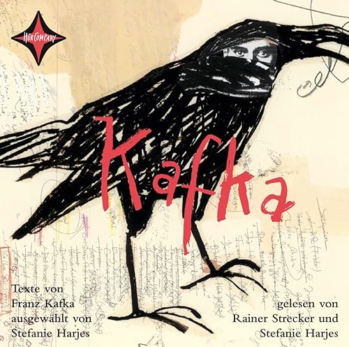 Kafka: Texte ausgewählt von Stefanie Harjes. Gesprochen von Rainer Strecker und Stefanie Harjes. 1 CD. Laufzeit ca. 70 Min. Kafka: Texte ausgewählt von Stefanie Harjes. Gesprochen von Rainer Strecker und Stefanie Harjes. 1 CD. Laufzeit ca. 70 Min.