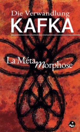 La Métamorphose (Die Verwandlung): Édition bilingue français-allemand