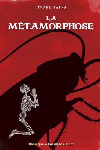 La Métamorphose: (Classique à lire absolument) von Independently published