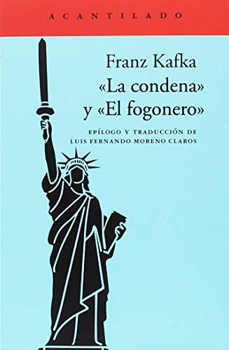 La condena ; El fogonero (Cuadernos, Band 91)