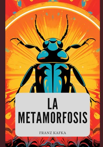 La metamorfosis - Franz Kafka von Independently published