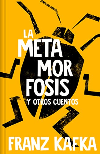 La metamorfosis y otros cuentos (edición especial en tapa dura) (Ediciones Conmemorativas)