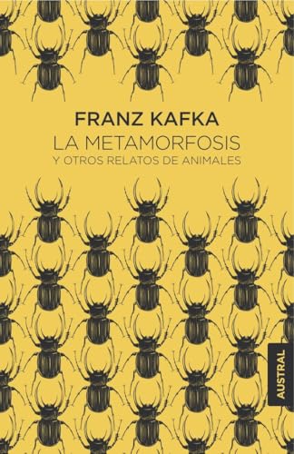 La metamorfosis y otros relatos de animales (Austral Singular) von Austral