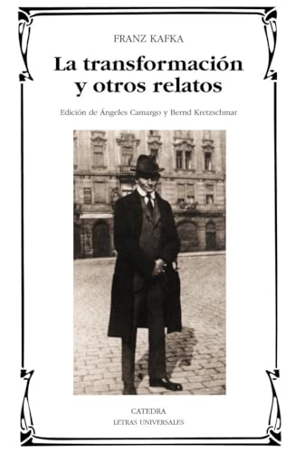 La transformación y otros relatos (Letras Universales) von Cátedra