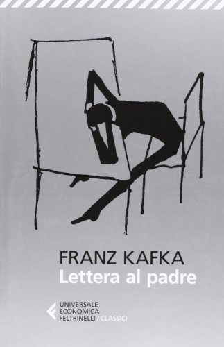 Lettera al padre (Universale economica. I classici, Band 31)