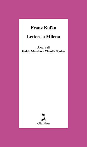 Lettere a Milena. Ediz. critica