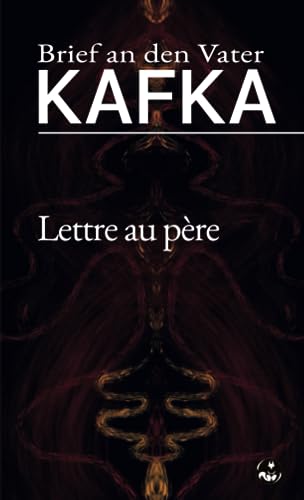 Lettre au père (Brief an den Vater): Édition bilingue français-allemand von Les Presses de l'Ecureuil