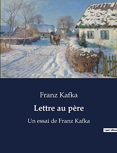 Lettre au père: Un essai de Franz Kafka