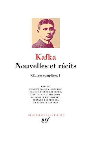 Nouvelles et récits: OEUVRES COMPLETES I