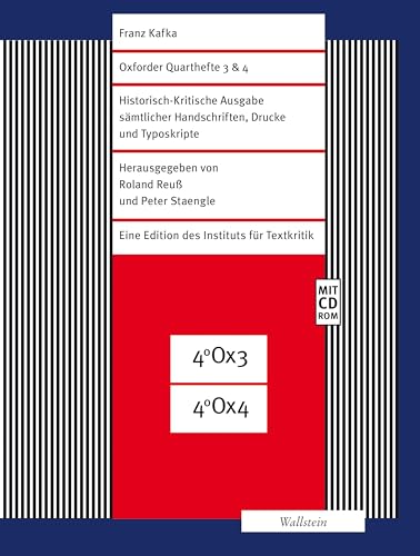 Oxforder Quarthefte 3 & 4: Faksimile-Edition (Franz Kafka-Ausgabe. Historisch-Kritische Edition sämtlicher Handschriften, Drucke und Typoskripte. (Hg. von Roland Reuß und Peter Staengle))