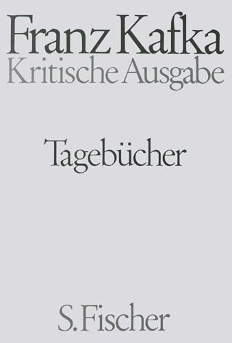 Tagebücher, Kommentar: Zweite, von Waltraud John bearbeitete Auflage von S. FISCHER