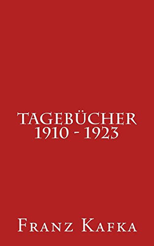 Tagebücher 1910 - 1923