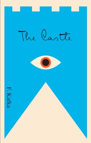 The Castle: A New Translation Based on the Restored Text (The Schocken Kafka Library)