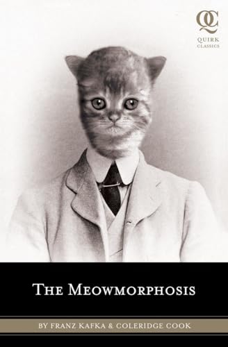 The Meowmorphosis (Quirk Classics, Band 3)