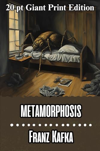 The Metamorphosis (Giant Text Edition) von Independently published