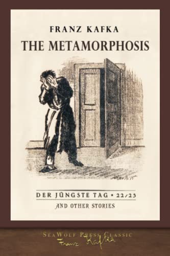 The Metamorphosis and Other Stories: SeaWolf Press Classic von SeaWolf Press