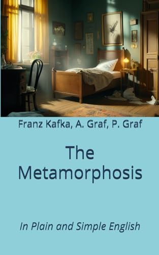 The Metamorphosis: In Plain English von Independently published