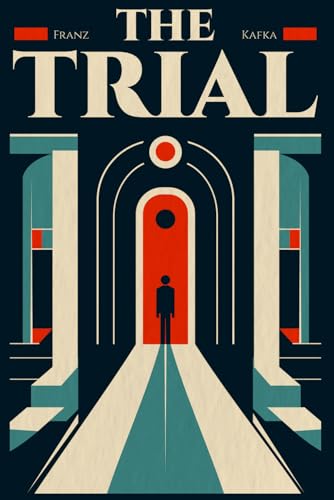 The Trial: Illustrated Book by Franz Kafka von The Lost Book Project