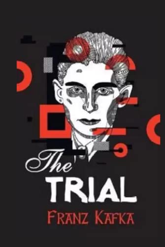 The Trial: Illustrated von Independently published