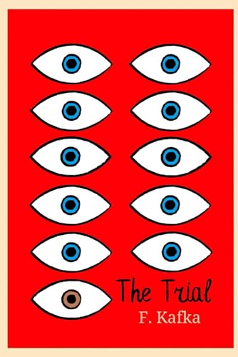 The Trial: The Original 1925 Unabridged and Complete - Classic Illustrated Edition von Independently published