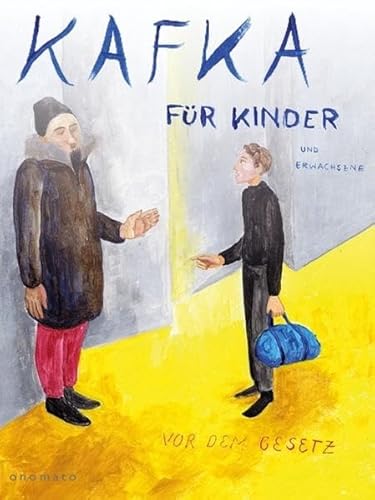 Vor dem Gesetz: Kafka für Kinder