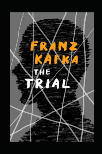 the trial by franz kafka(illustrated Edition) von Independently published