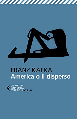 America o Il disperso (Universale economica. I classici, Band 350)