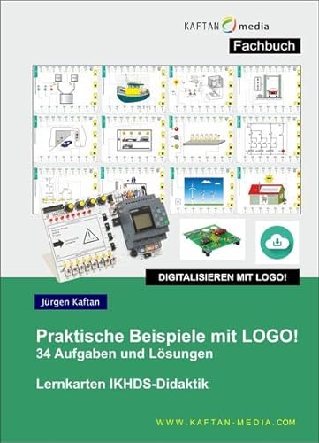 Praktische Beispiele mit Siemens LOGO!: 34 Aufgaben mit Lösungen in Deutsch