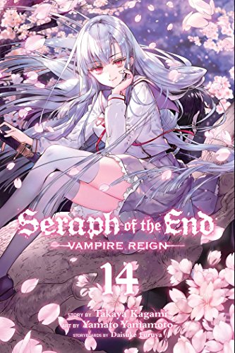 Seraph Of The End, Vol. 14: Vampire Reign (SERAPH OF END VAMPIRE REIGN GN, Band 14) Seraph Of The End, Vol. 14: Vampire Reign (SERAPH OF END VAMPIRE REIGN GN, Band 14)