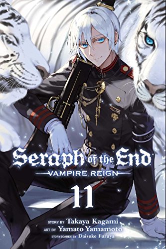 Seraph of the End, Vol. 11: Vampire Reign (SERAPH OF END VAMPIRE REIGN GN, Band 11) von Simon & Schuster