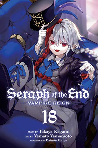 Seraph of the End, Vol. 18: Vampire Reign (SERAPH OF END VAMPIRE REIGN GN, Band 18) Seraph of the End, Vol. 18: Vampire Reign (SERAPH OF END VAMPIRE REIGN GN, Band 18) von Simon & Schuster