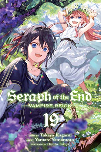 Seraph of the End, Vol. 19: Vampire Reign (SERAPH OF END VAMPIRE REIGN GN, Band 19)