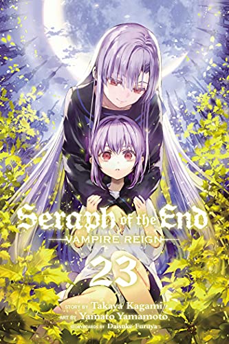 Seraph of the End, Vol. 23: Vampire Reign (SERAPH OF END VAMPIRE REIGN GN, Band 23)