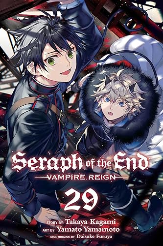 Seraph of the End, Vol. 29: Vampire Reign (SERAPH OF END VAMPIRE REIGN GN, Band 29)