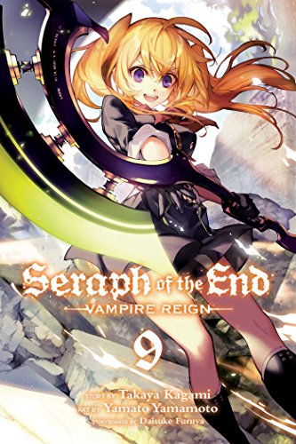 Seraph of the End, Vol. 9: Vampire Reign (SERAPH OF END VAMPIRE REIGN GN, Band 9) Seraph of the End, Vol. 9: Vampire Reign (SERAPH OF END VAMPIRE REIGN GN, Band 9) von Simon & Schuster