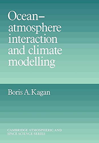 Ocean-Atmosphere Interaction (Cambridge Atmospheric And Space Science)