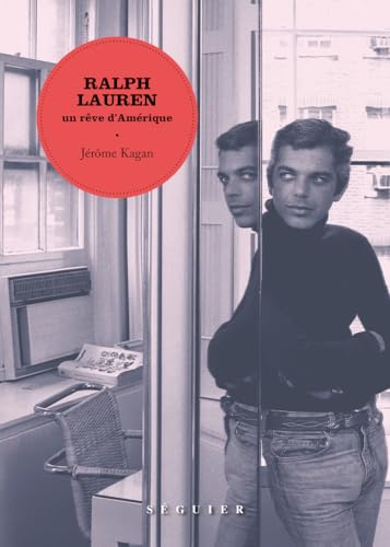 Ralph Lauren - Un rêve d'Amérique von SEGUIER