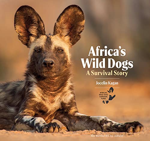 Africa's Wild Dogs: A Survival Story von Merlin Unwin Books
