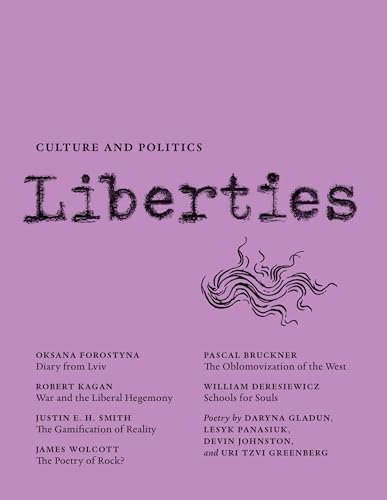 Liberties Journal of Culture and Politics: Volume II, Issue 4