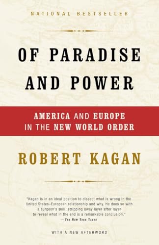 Of Paradise and Power: America and Europe in the New World Order Of Paradise and Power: America and Europe in the New World Order von Vintage