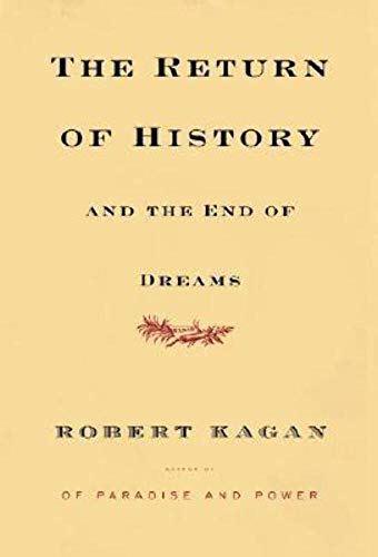 The Return of History and the End of Dreams
