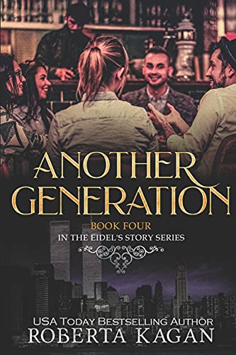 Another Generation (Eidel's Story Series, Band 4)